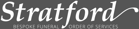 Stratford Bespoke Funeral Order of Services
